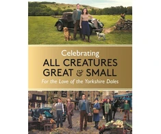 KNYGA All Creatures Great and Small Celebrating All Creatures Great &amp; Small, For the Love of the Yorkshire Dales