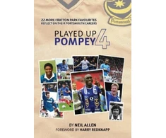 KNYGA Allen, Neil Played Up Pompey Four: 23 more Fratton Park favourites reflect on their Portsmouth careers