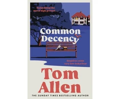 KNYGA Allen, Tom Common Decency: The hilarious, smart debut novel from the beloved comedian - perfect for your next book club read!