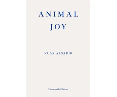 KNYGA Alsadir, Nuar Animal Joy: A Book of Laughter and Resuscitation