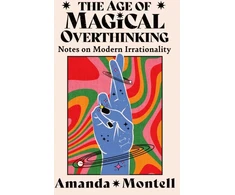 KNYGA Amanda Montell Age of Magical Overthinking