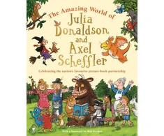 KNYGA Amazing World of Julia Donaldson and Axel Scheffler