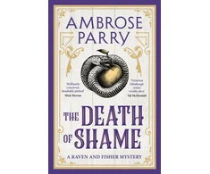 KNYGA Ambrose Parry Death of Shame
