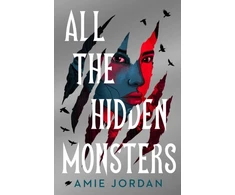 KNYGA Amie Jordan All the Hidden Monsters