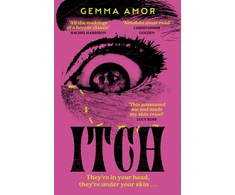 KNYGA Amor Gemma ITCH!: The darkly feminist horror novel crawling under your skin...