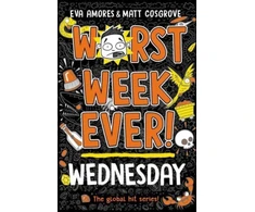 KNYGA Amores, Eva; Cosgrove, Matt Worst Week Ever! Wednesday