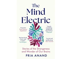 KNYGA Anand, Pria Mind Electric: 'Lyrical and spellbinding' New Scientist