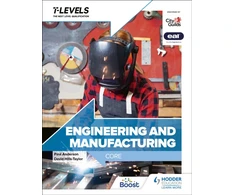 KNYGA Anderson, Paul; Hills-Taylor, David Engineering and Manufacturing T Level: Core