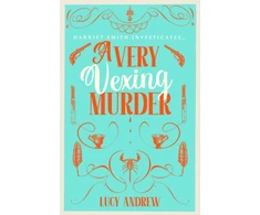 KNYGA Andrew, Lucy, PhD Very Vexing Murder: A BRAND NEW utterly addictive cozy mystery set in the world of Jane Austen – perfect for fans of The Other Bennet Sister!