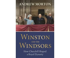 KNYGA Andrew Morton Winston and the Windsors, How Churchill Shaped a Royal Dynasty