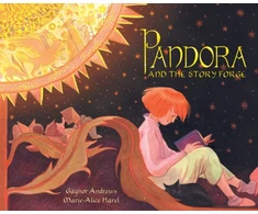 KNYGA Andrews, Gaynor; Harel, Marie-Alice Pandora and the Story Forge