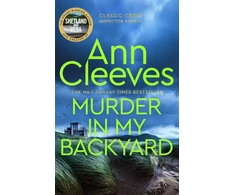 KNYGA Ann Cleeves Murder in My Backyard