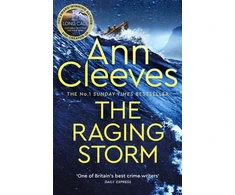 KNYGA Ann Cleeves Raging Storm, A page-turning mystery from the number one bestselling author of Vera and Shetland