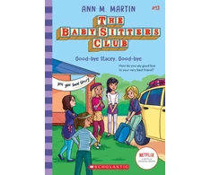 KNYGA Ann M Martin Babysitters Club #13: Good-Bye Stacey, Good-Bye (b&amp;w)
