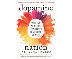 KNYGA Anna Lembke Dopamine Nation, Why our Addiction to Pleasure is Causing us Pain