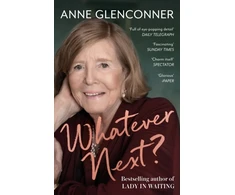 KNYGA Anne Glenconner Whatever Next?