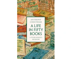 KNYGA Anthony Cheetham Life in Fifty Books