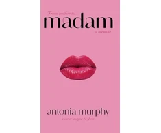 KNYGA Antonia Murphy Madam