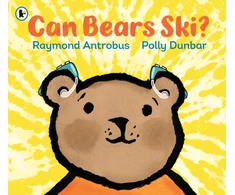 KNYGA Antrobus Raymond Can Bears Ski?: From award-winning D/deaf poet Raymond Antrobus and Polly Dunbar, creator of Penguin, a powerful first book about experiencing deafness and getting hearing aids.