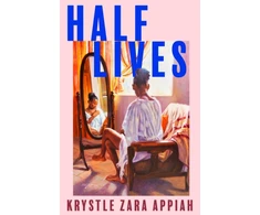 KNYGA Appiah, Krystle Zara Half Lives