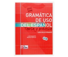 KNYGA Aragones, Luis; Palencia, Ramon Gramatica de uso del Espanol - Teoria y practica: Gramatica de uso de