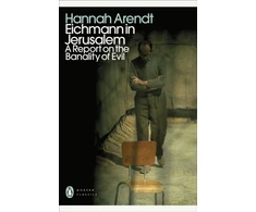 KNYGA Arendt, Hannah Eichmann in Jerusalem: A Report on the Banality of Evil