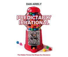 KNYGA Dan Ariely Ariely Dan Predictably Irrational: The Hidden Forces That Shape Our Decisions