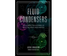 KNYGA Arkadian Aerik Fluid Condensers: Unlocking the Mysteries of Gold, Alchemy, and Magick