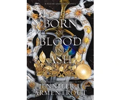 KNYGA Armentrout, Jennifer L. Born of Blood and Ash Special Edition
