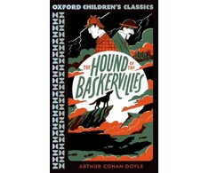 KNYGA Arthur Conan Doyle Oxford Children's Classics: The Hound of the Baskervilles