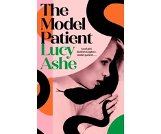 KNYGA Ashe Lucy Model Patient: 'Beautifully written and deeply unsettling' (Abigail Dean) the twisty new read about toxic obsession and betrayal you need to read!