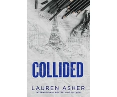 KNYGA Asher, Lauren Collided: From the Sunday Times bestseller comes the electric Formula 1 forbidden romance
