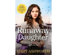 KNYGA Ashworth Libby Runaway Daughter: A gripping northern saga of family and hope