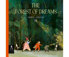 KNYGA Atilgan Merve Forest of Dreams: A beautifully illustrated, folktale-inspired journey through a magical forest – perfect for bedtime