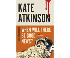 KNYGA Atkinson Kate When Will There Be Good News?: (Jackson Brodie)
