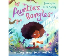 KNYGA Atta Dean Auntie's Bangles: A moving, lyrical picture book about love and loss