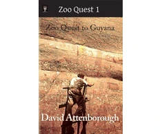 KNYGA Attenborough David Zoo Quest to Guyana