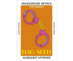 KNYGA Atwood Margaret Hag-Seed: The Tempest, Retold