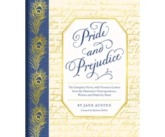 KNYGA Austen, Jane Pride and Prejudice: The Complete Novel, with Nineteen Letters from the Characters' Correspondence, Written and Folded by Hand
