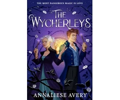 KNYGA Bookshop Avery Annaliese Wycherleys: Jane Austen meets witches in this gorgeous swoon-worthy YA romance!