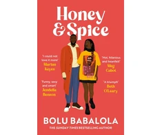 KNYGA Babalola, Bolu Honey &amp; Spice: the addictive, funny and heart-melting romcom perfect for summer reading