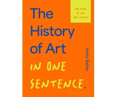 KNYGA Bookshop Babbs Verity History of Art in One Sentence: 500 Years of Art (But Funny)