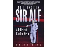 KNYGA Bage, Grant Unseen Sir Alf: A Different Kind of Hero