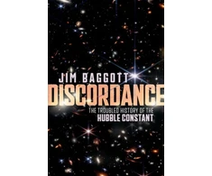KNYGA Baggott, Jim (Freelance science writer) Discordance: The Troubled History of the Hubble Constant