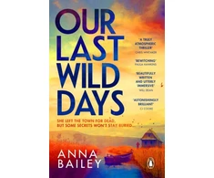 KNYGA Bailey Anna Our Last Wild Days