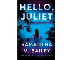 KNYGA Bailey, Samantha M. Hello, Juliet