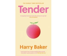 KNYGA Baker, Harry Tender: 100 poems for the first 100 days of life