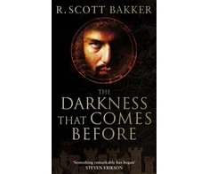 KNYGA Bakker R Scott Darkness That Comes Before: Book 1 of the Prince of Nothing