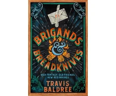 KNYGA Baldree, Travis Brigands &amp; Breadknives