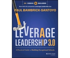 KNYGA Star Leverage Leadership 3.0: A Practical Guide to Building Exceptional Schools